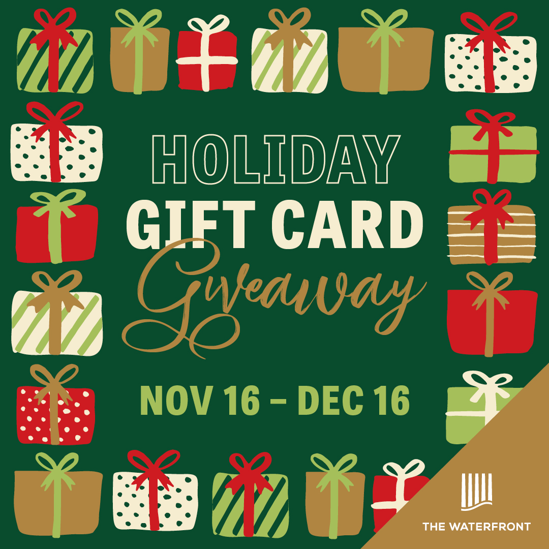 It’s the Waterfront Instagram Holiday Gift Card Giveaway!