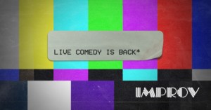 Live Comedy is Back!