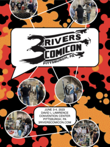 3 Rivers Comicon 2023 Tickets on Sale Now!