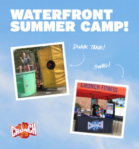 Crunch Waterfront Summer Camp!