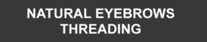 Natural Eyebrows Threading